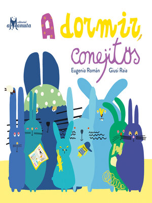 cover image of A dormir, conejitos